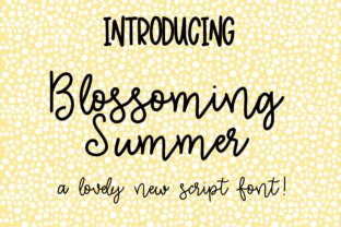 Blossoming Summer: A Handwritten Font That Feels Like Summer, Not Just Looks It