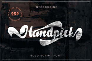 Handpick: The Bold Script Font That Makes Your Campaigns Instantly Clear
