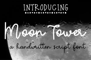 Moon Tower: A Handwritten Script Font That Elevates Your Brand